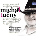 Michal Tučný – A vzpomínky ty nemůžeš si zout - Rostislav Sarvaš