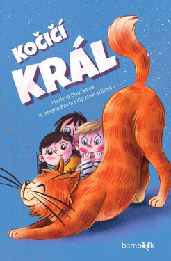 Kočičí král - Martina Boučková