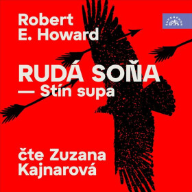 Rudá Soňa - Stín supa - Robert E. Howard - audiokniha