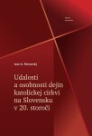 Udalosti osobnosti dejín katolíckej cirkvi na Slovensku 20. storočí Ivan Petranský