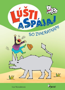 Lúšti a spájaj so zvieratkami (slovensky) - Iva Nováková