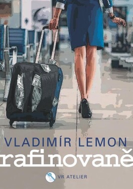 Rafinovaně - Vladimír Lemon