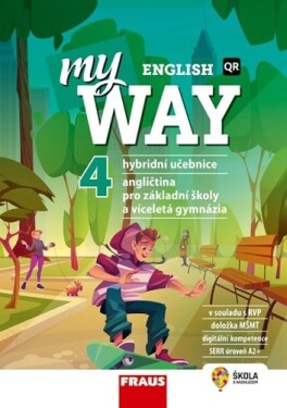 My English Way 4 pro ZŠ a VG - Hybridní učebnice