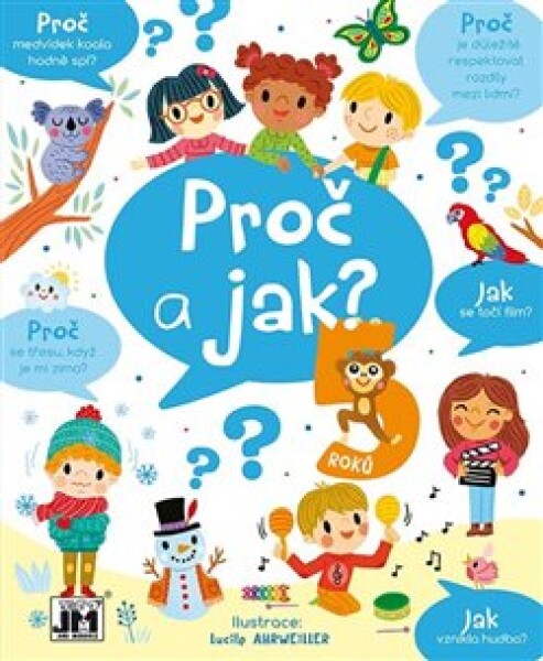 Proč a jak 5 let - Lucile Ahrweiller