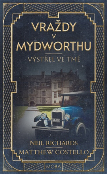 Výstřel ve tmě - Vraždy v Mydworthu 1 - Matthew Costello