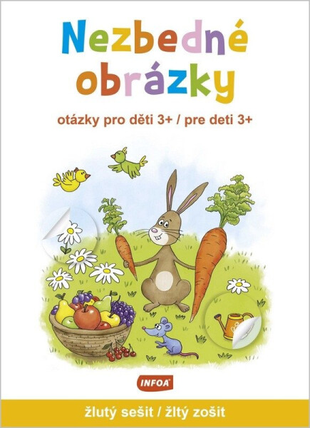 Nezbedné obrázky (otázky pro děti 3+ / otázky pre deti 3+) - žlutý sešit / žltý zošit