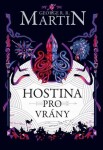 Hostina pro vrány George Martin