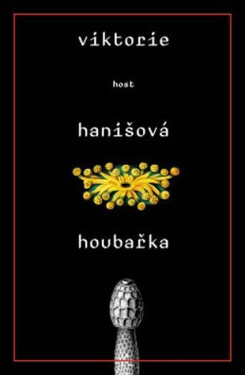 Houbařka (poškozená) - Viktorie Hanišová