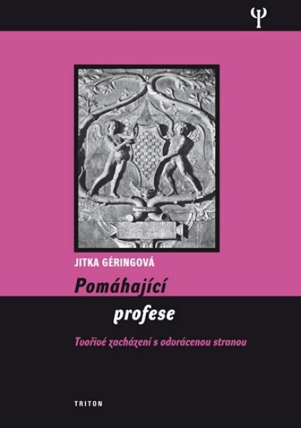 Pomáhající profese - Jitka Géringová