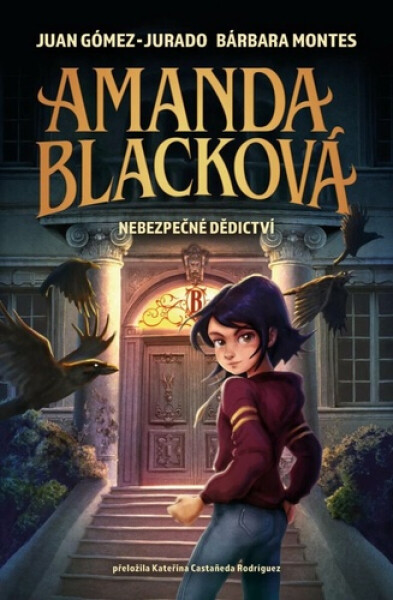 Amanda Blacková - Nebezpečné dědictví - Juan Gómez-Jurado