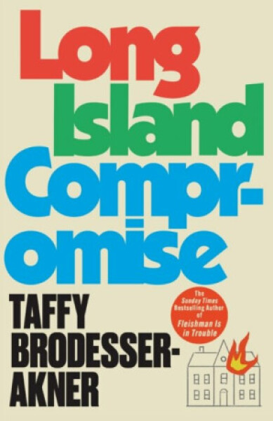 Long Island Compromise Taffy Brodesser-Akner