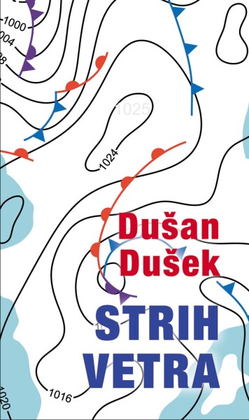 Strih vetra Dušan Dušek
