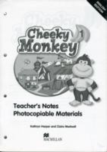 Cheeky Monkey 1: Teacher´s Notes - Kathryn Harper