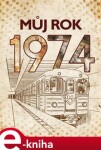 Můj rok 1974