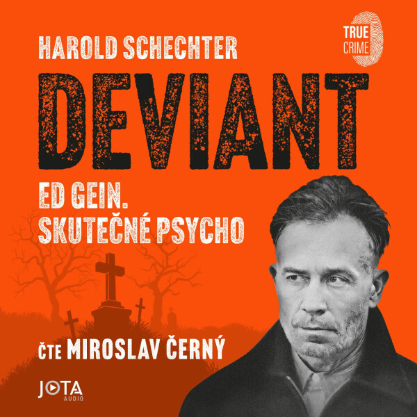 Deviant - Harold Schechter - audiokniha