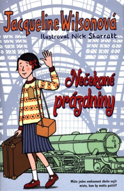 Nečekané prázdniny - Jacqueline Wilson