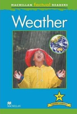 Macmillan Factual Readers 4+ Weather - Chris Oxlade