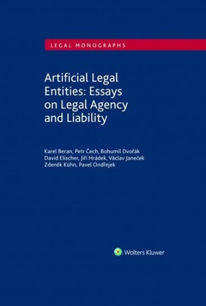 Artificial Legal Entities: Essays on Legal Agency and Liability