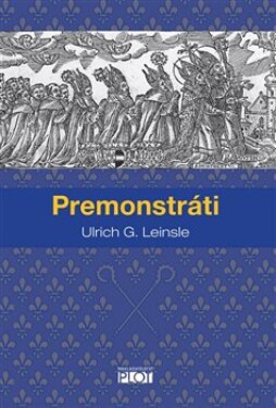 Premonstráti Ulrich Leinsle