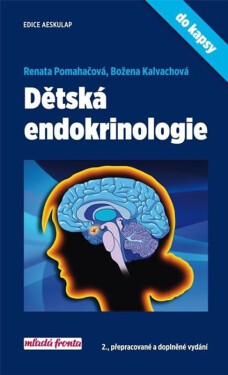 Dětská endokrinologie do kapsy Božena Kalvachová