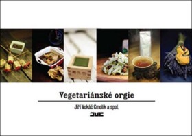 Vegetariánské orgie - Vokáč Jiří Čmolík