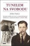 Tunelem na svobodu - John Fancy