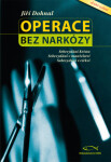 Operace bez narkózy - Jiří Dohnal - e-kniha