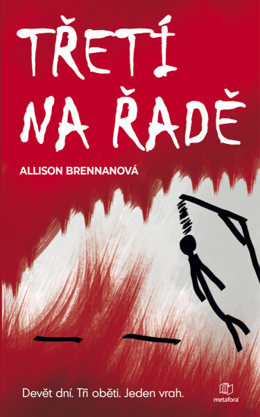 Třetí na řadě - Allison Brennanová