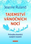 Tajemství vánočních nocí Jeanne Ruland