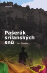 Pašerák srílanských snů Jan Pavelka