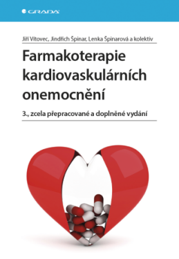 Farmakoterapie kardiovaskulárních onemocnění - Jindřich Špinar, Jiří Vítovec, Lenka Špinarová - e-kniha