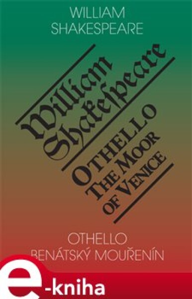 Othello, benátský mouřenín Othello, William Shakespeare