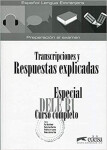 Especial DELE B1 Curso completo -Transcripciones y Respuestas Libro - Hortelano Elena González