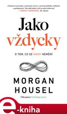 Jako vždycky - Morgan Housel e-kniha