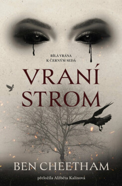 Vraní strom (poškozené) - Ben Cheetham