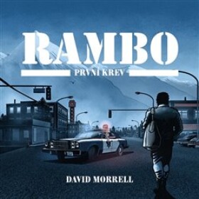 Rambo První krev David Morrell