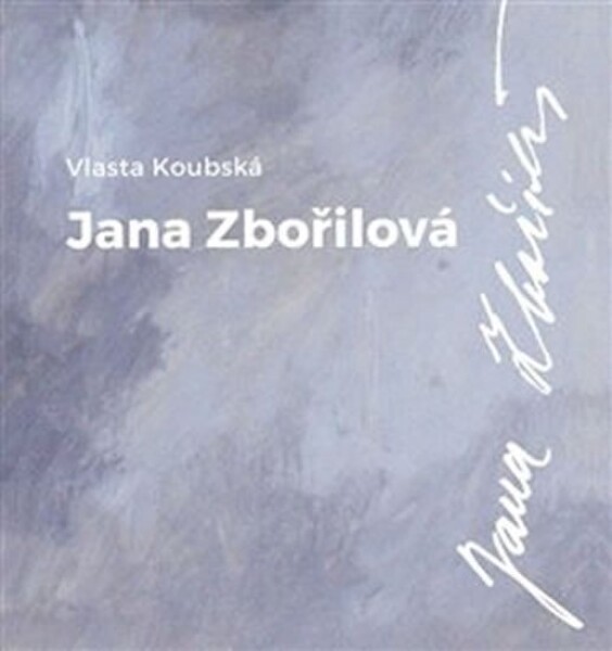 Jana Zbořilová Vlasta Koubská