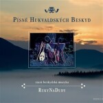 Písně Hukvaldských Beskyd - CD - RukyNaDudy