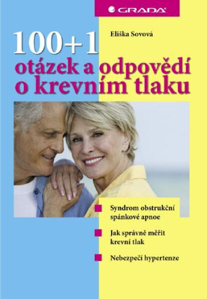 100+1 otázek a odpovědí o krevním tlaku - Eliška Sovová
