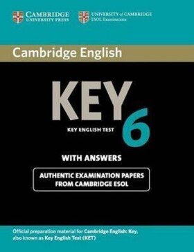 Cambridge English Key 6: Student´s Book with Answers - Cambridge ESOL