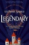 Legendary (Caraval 2), 1. vydání - Stephanie Garber