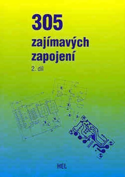 305 zajímavých zapojení (2. díl)