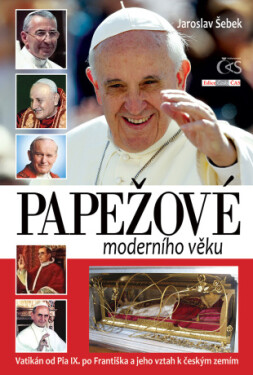 Papežové moderního věku - Jaroslav Šebek - e-kniha