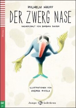 Junge Eli Lektüren 1/A1: Der Zwerg Nase+CD - Wilhelm Hauff