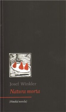 Natura morta Josef Winkler