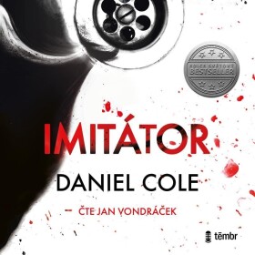 Imitátor - audioknihovna - Daniel Cole