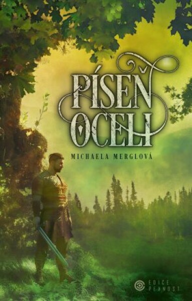 Píseň oceli Michaela Merglová