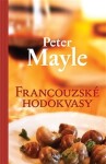 Francouzské hodokvasy Peter Mayle