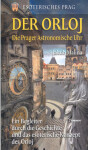 Der Orloj - Esoterisches Prag - Jakub Malina