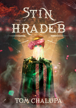 Stín hradeb - Tom Chalupa